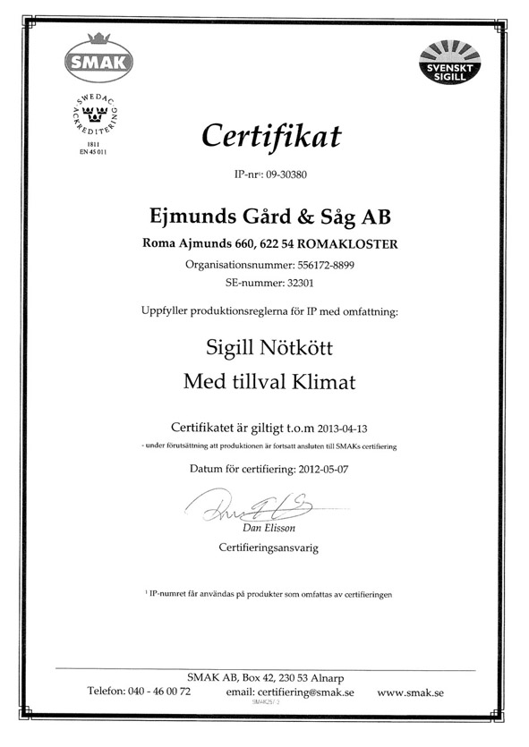 31766 Ejmunds Gård o Såg AB Certifikat och beslut för sigill nöt med klimattillägg 2012-1-2